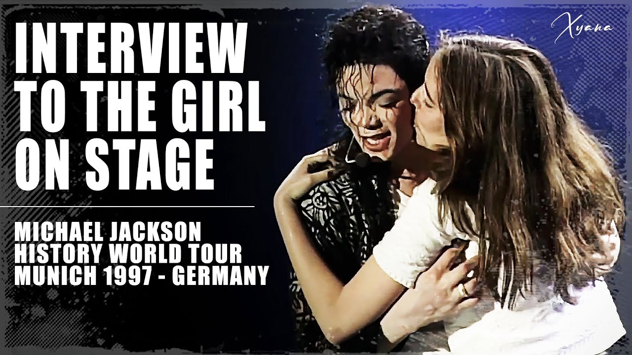 INTERVIEW TO THE GIRL ON STAGE ♥ღ  Michael Jackson HWT Germany, Live in Munich 1997 ~#xyanaღILMOMJ