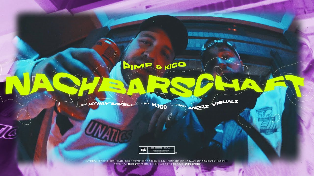 PIMF & KICO - NACHBARSCHAFT (OFFICIAL VIDEO)