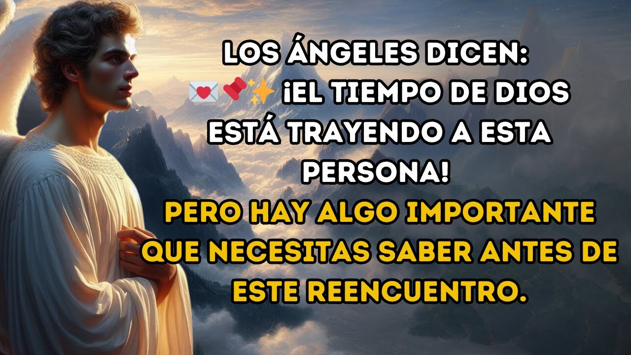 Los Ángeles dicen: 💌📌✨ ¡El tiempo de Dios está trayendo a esta persona de vuelta a tu vida! Pero...