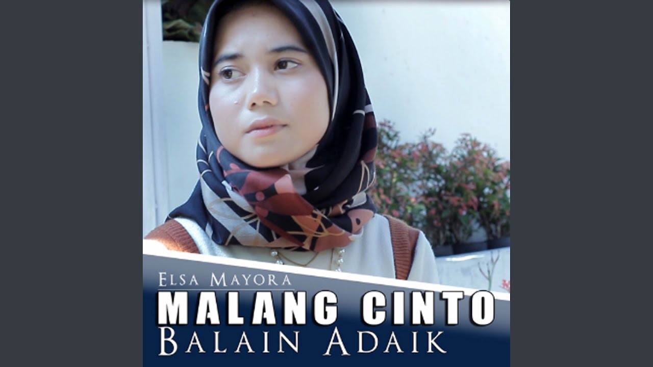 Malang Cinto Balain Adaik