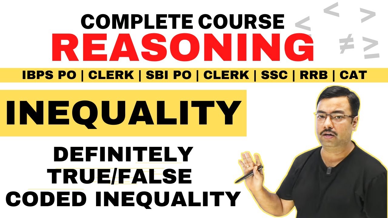 Def True/False Inequality Reasoning Tricks | IBPS PO CLERK | SBI PO CLERK | SSC | RRB NTPC  |CLASS 5
