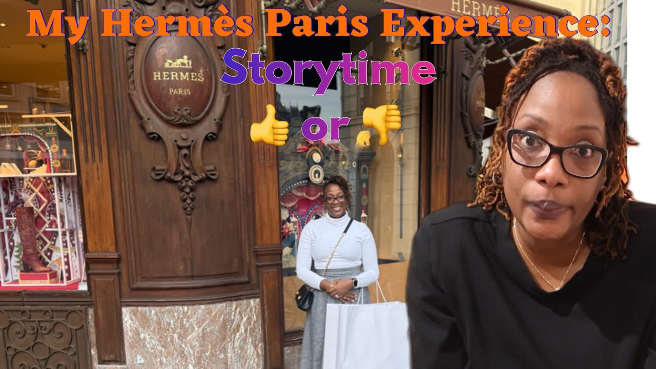 My Hermès Paris Experience: Story-time and Unboxing 