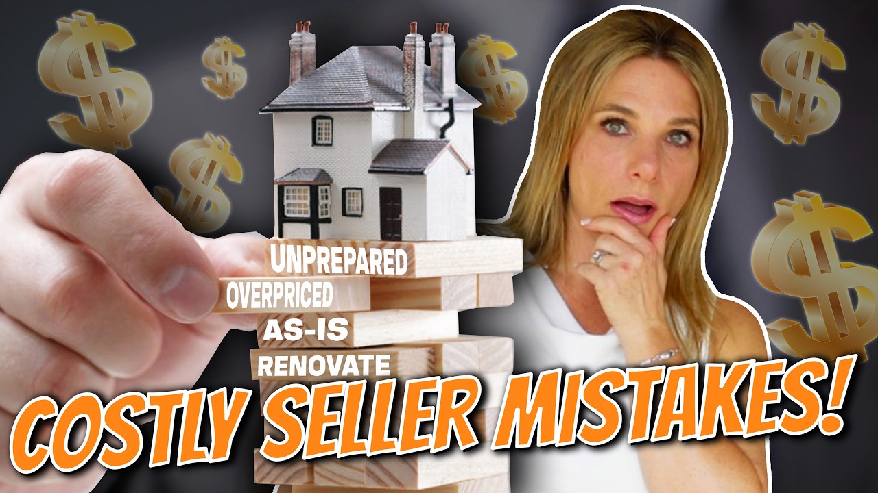 7 Home Selling Mistakes that cost Sellers Thousands!