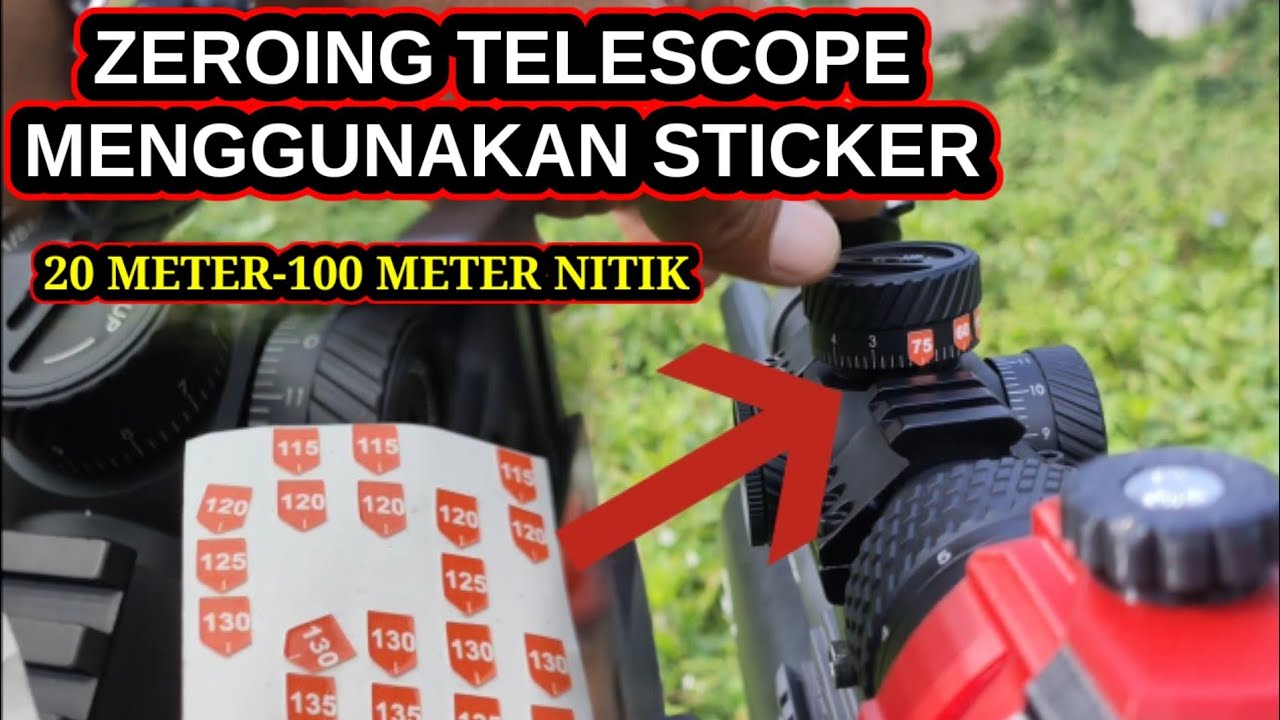 Cara Zeroing Telescope Senapan Angin Menggunakan Sticker Turet