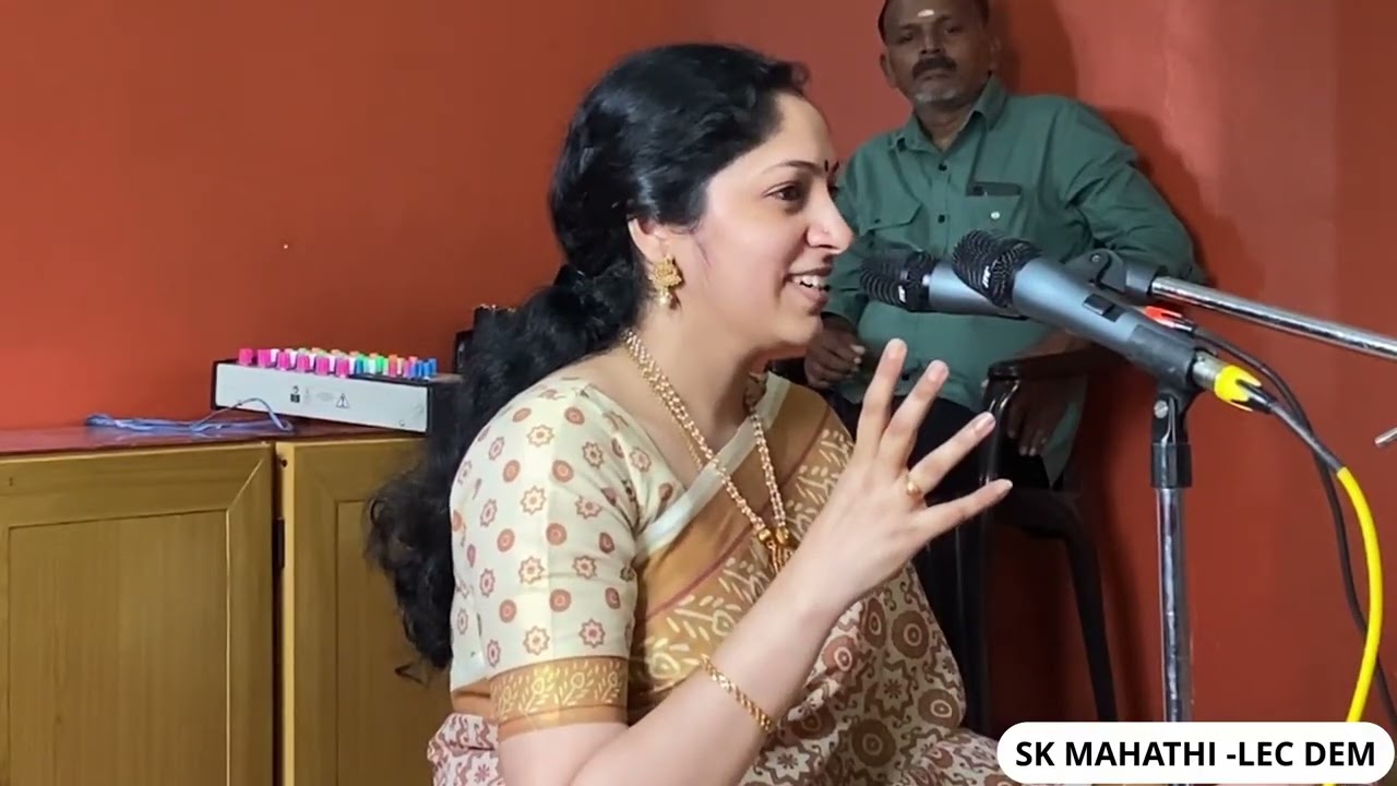 Lec Dem  Part 1 - SK Mahathi - Intellectual and Spiritual approach to  Carnatic Music