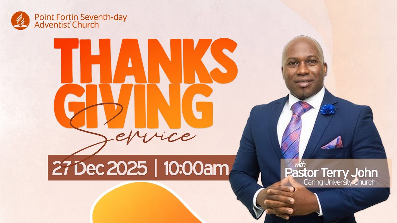 Thanksgiving Service || Sabbath Morning Worship || 27th December 2025 || 10:15am