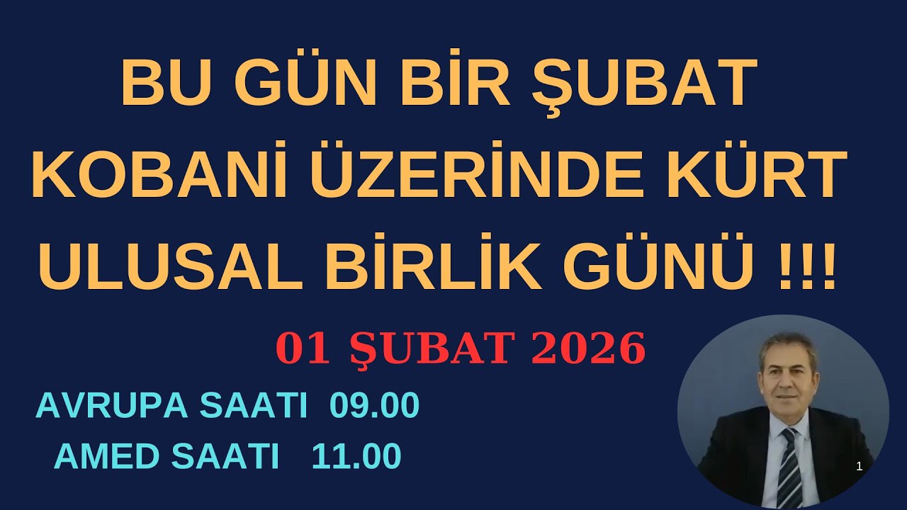 BİR ŞUBAT KÜRTLER İÇİN DÜNYA ULUSAL BİRLİK GÜNÜ !!!