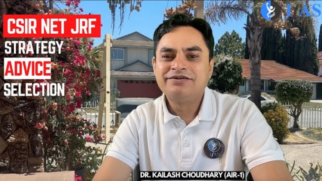 Stay Positive, Stay Calm, Achieve Success in CSIR NET Exam | Dr. Kailash Choudhary AIR 1 | IFAS