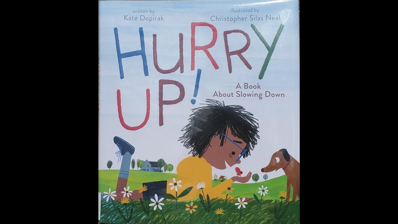 Hurry Up! (Kids Read Aloud)
