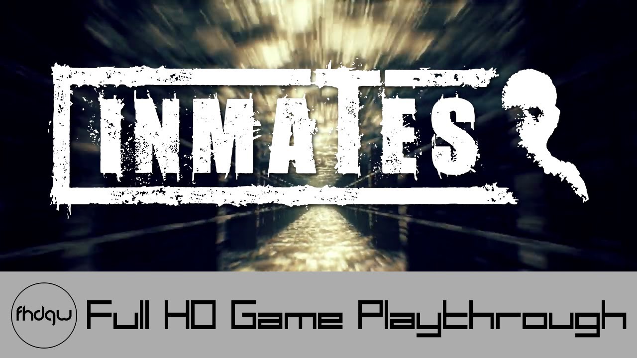 Inmates - Full Game Playthrough (No Commentary)