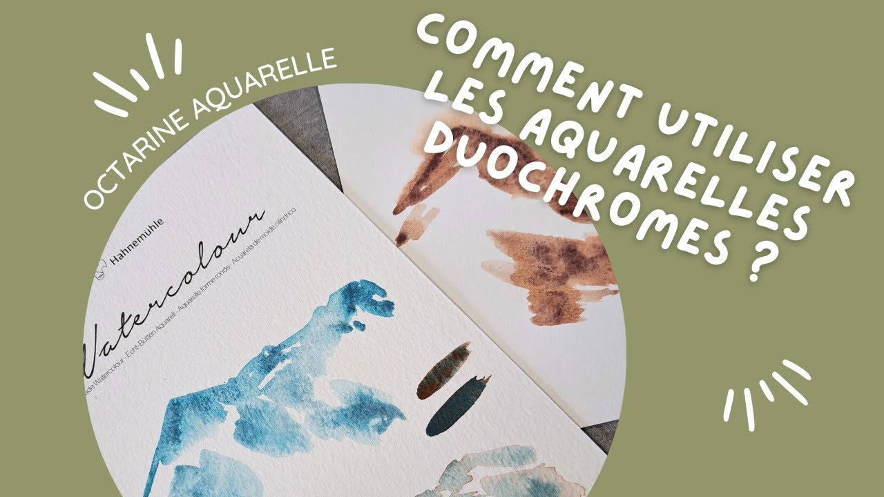 Comment utiliser les aquarelles duochromes ?