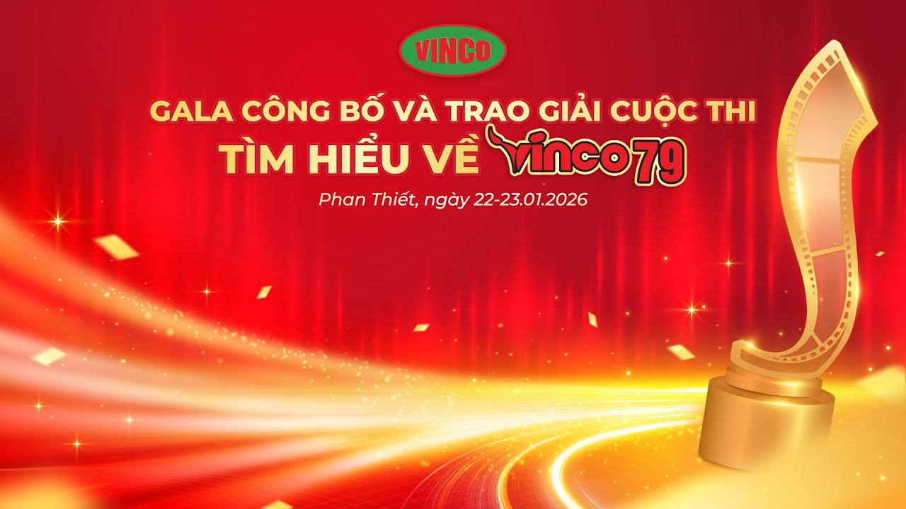 Livestream🎉CUỘC THI &ldquo;T&Igrave;M HIỂU VỀ VINCO 79&rdquo; &ndash; H&Agrave;NH TR&Igrave;NH LAN TỎA GI&Aacute; TRỊ THẬT
