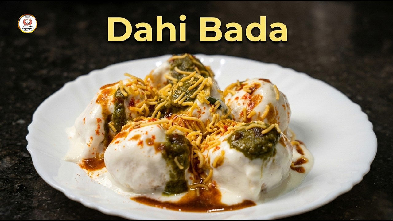 Dahi Bada Recipe | Soft & Spongy Dahi Vada at Home | Tapati's CookHouse
