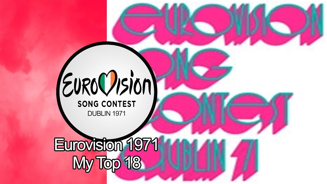 Eurovision 1971 - My Top 18