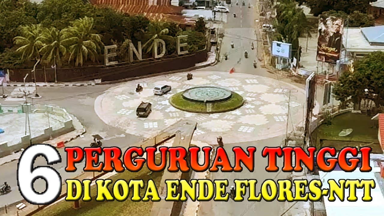 INILAH  6 PERGURUAN TINGGI DI KOTA ENDE