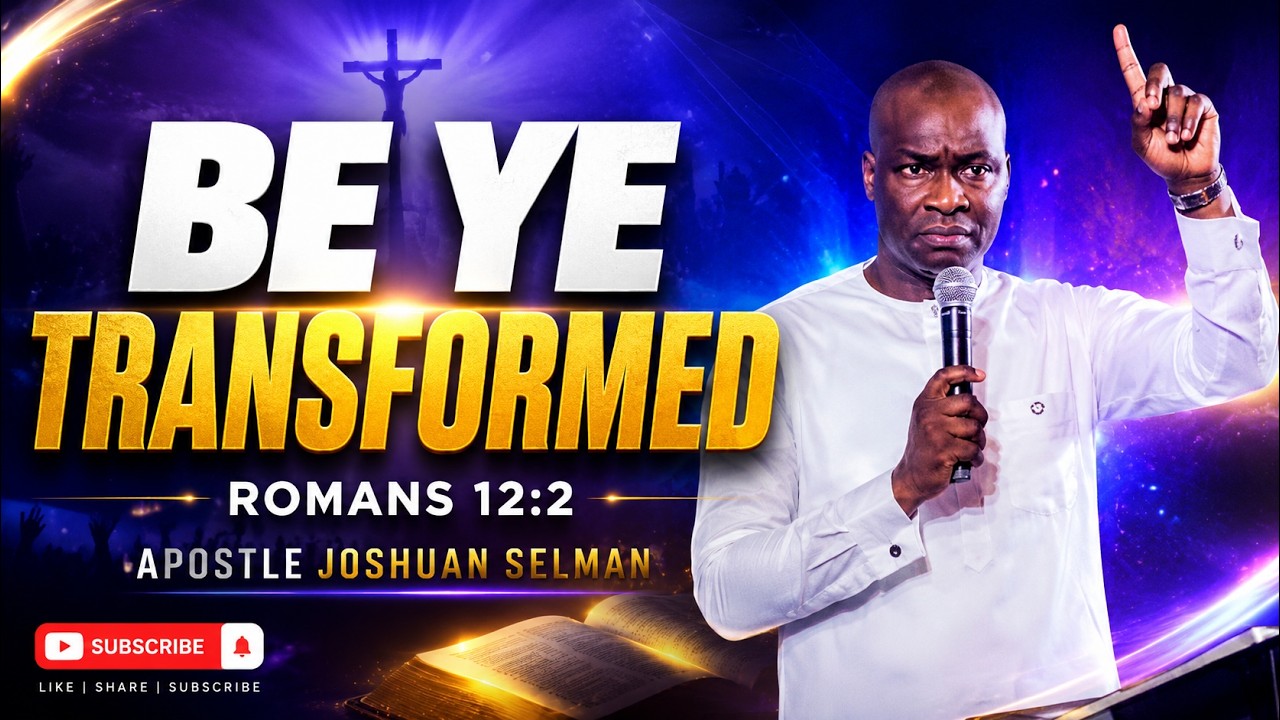 DO NOT CONFORM TO THIS WORLD! || APOSTLE JOSHUA SELMAN