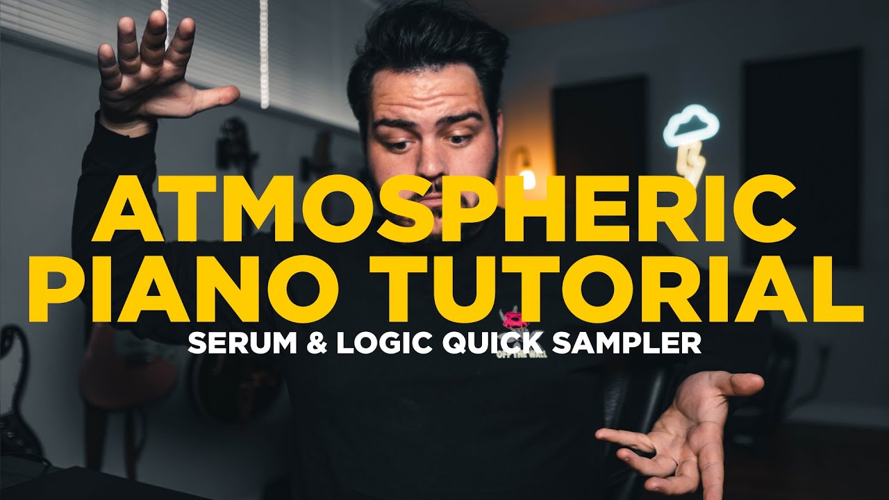 How to Make Atmospheric Piano Sounds with Serum / Logic Quick Sampler