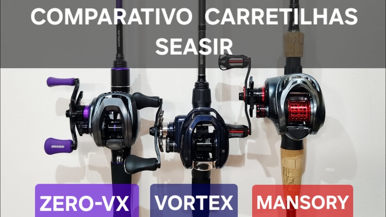 Qual a melhor carretilha? Seasir: Zero-vx ❎ Vortex ❎ Mansory