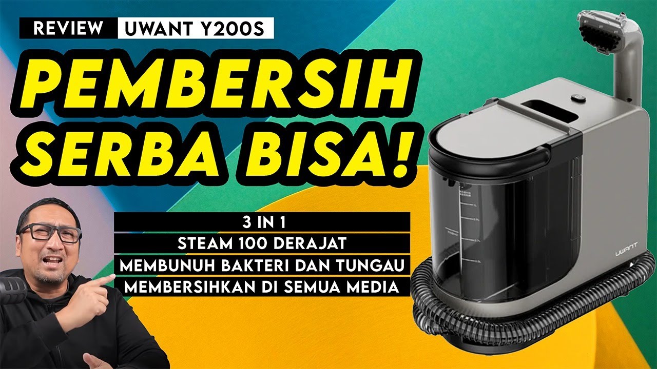 Alat Bersih-Bersih Serba Bisa, Review Uwant Y200S Steam Vacuum Cleaner