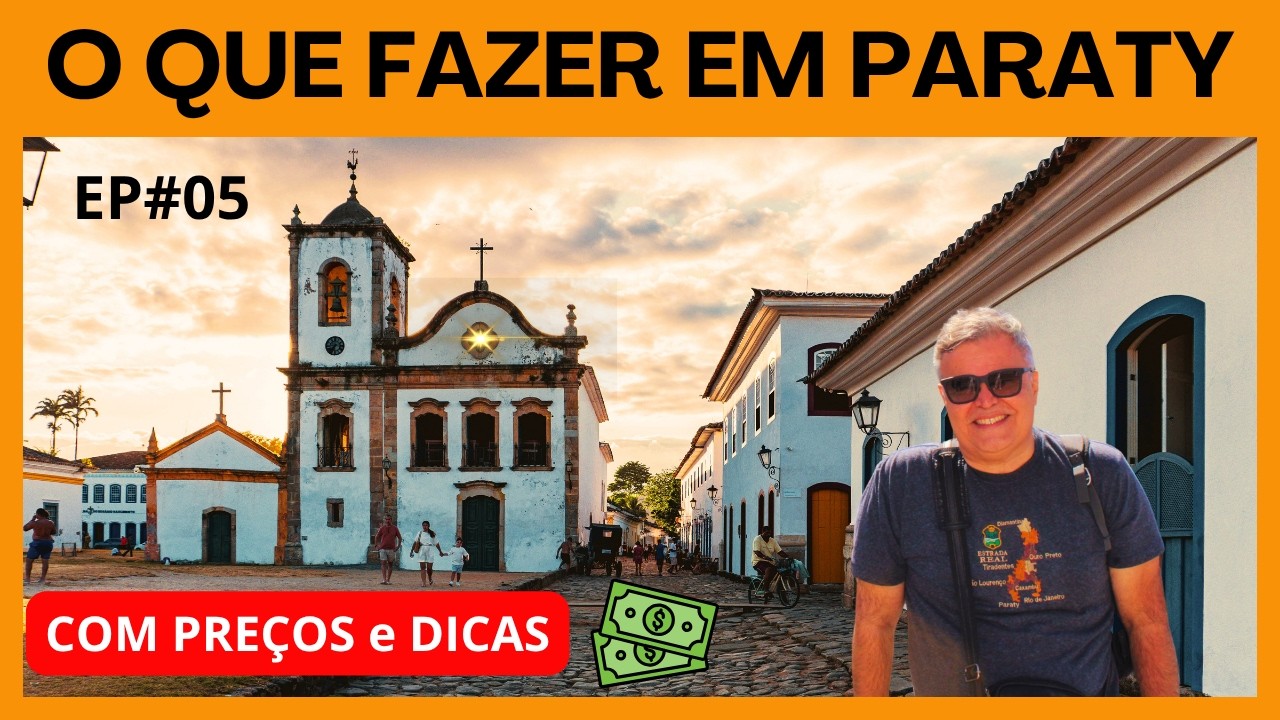 PARATY RJ👍Roteiro Completo de 4 dias | O que fazer, Onde Comer, Onde se Hospedar e Ilha do Cedro EP5