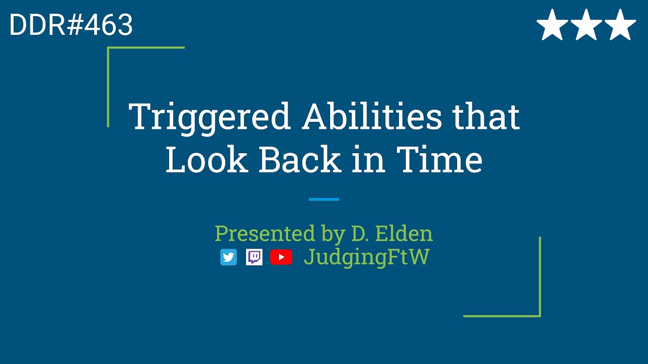 DDR#463 - Triggered Abilities that Look Back in Time