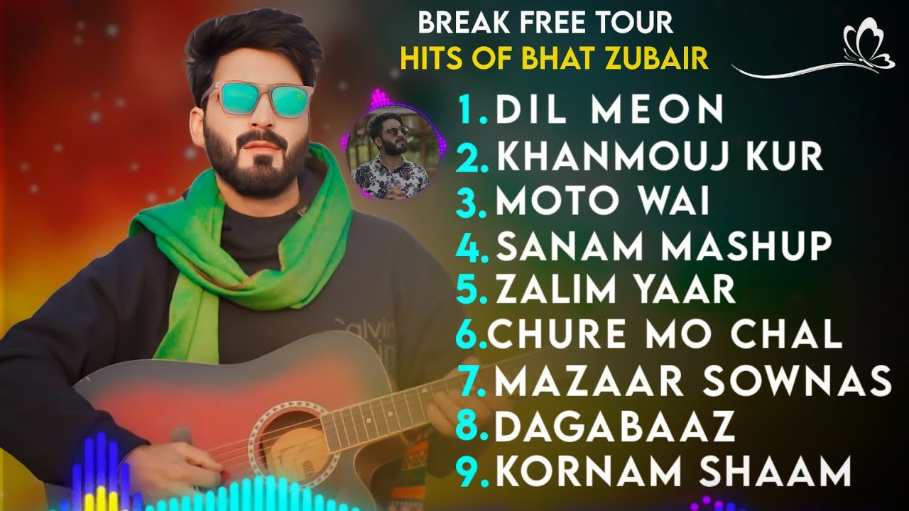 BACK TO BACK HITS OF BHAT ZUBAIR || BREAK FREE TOUR WITH BHAT ZUBAIR || KASHMIRI HIT SONGS