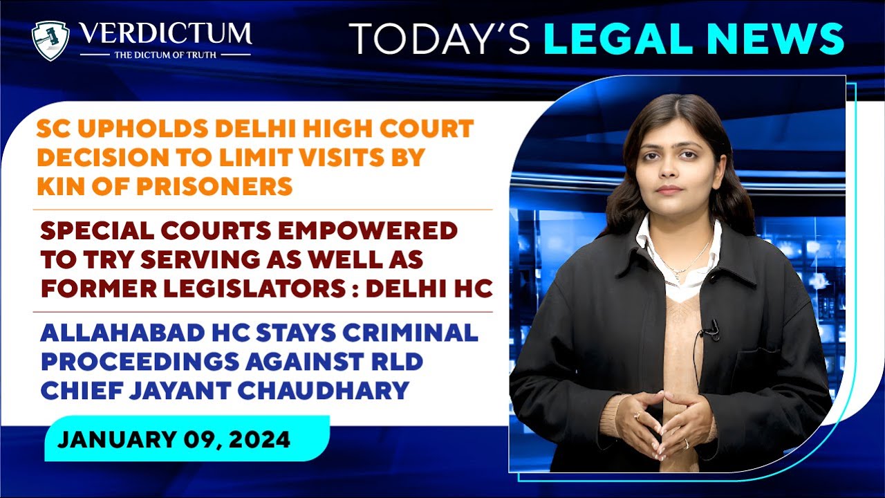 Limit on Jail Visits • Manjinder Sirsa • Jayant Chaudhary & more : Today’s Legal News : 9/1/24