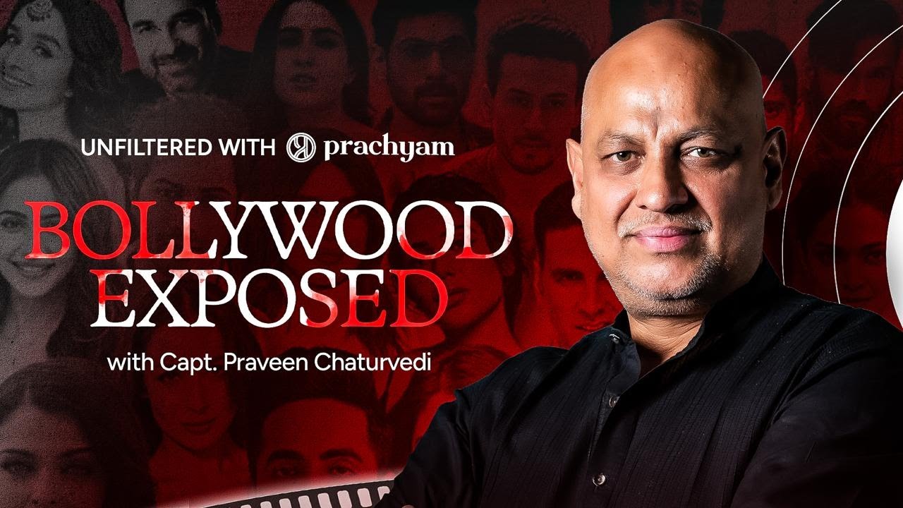 Unfiltered with Prachyam: Bollywood Exposed