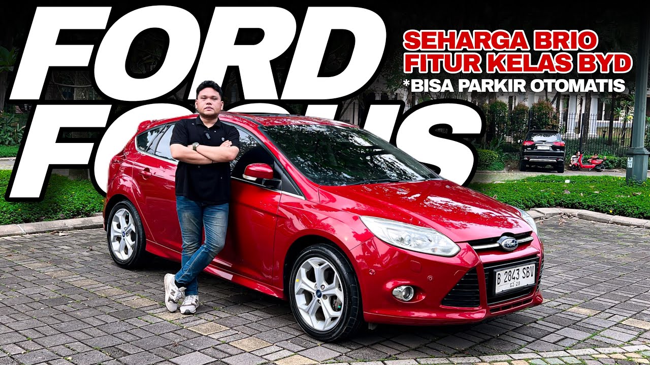 SEHARGA BRIO PUNYA FITUR CANGGIH KAYAK BYD !!! FORD FOCUS 2012