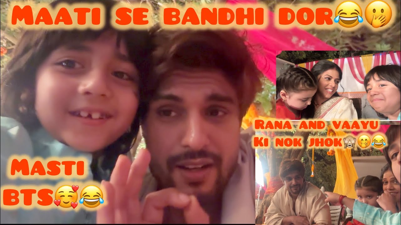 Maati se bandhi dor 🥰🎬🎥 BTS 🥰❤️😂🤭 BTS Star plus #maatisebandhidor #ankitgupta #starplus #vlog #tv