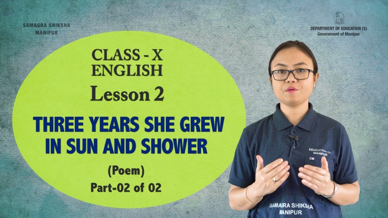 Class X English Literature (Poetry) Chapter 2: Three years she grew in sun and shower (Part 2 of 2)