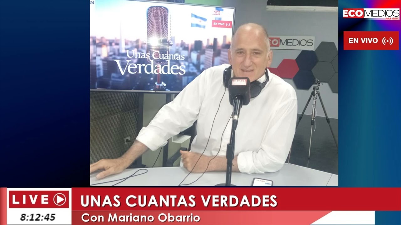 UNAS CUANTAS VERDADES con Mariano Obarrio 10 02 2026