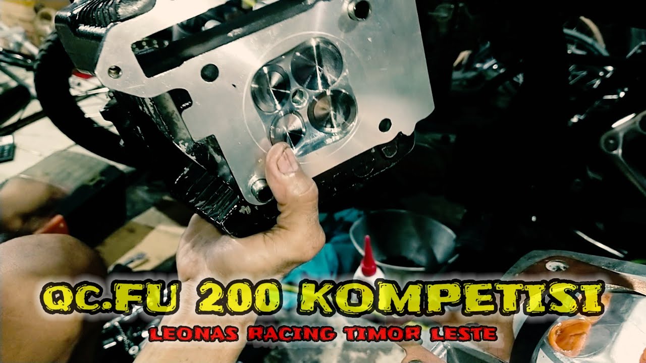 qc bore up fu 200cc kompetisi || leonas racing timor leste || @AM TECH RACING