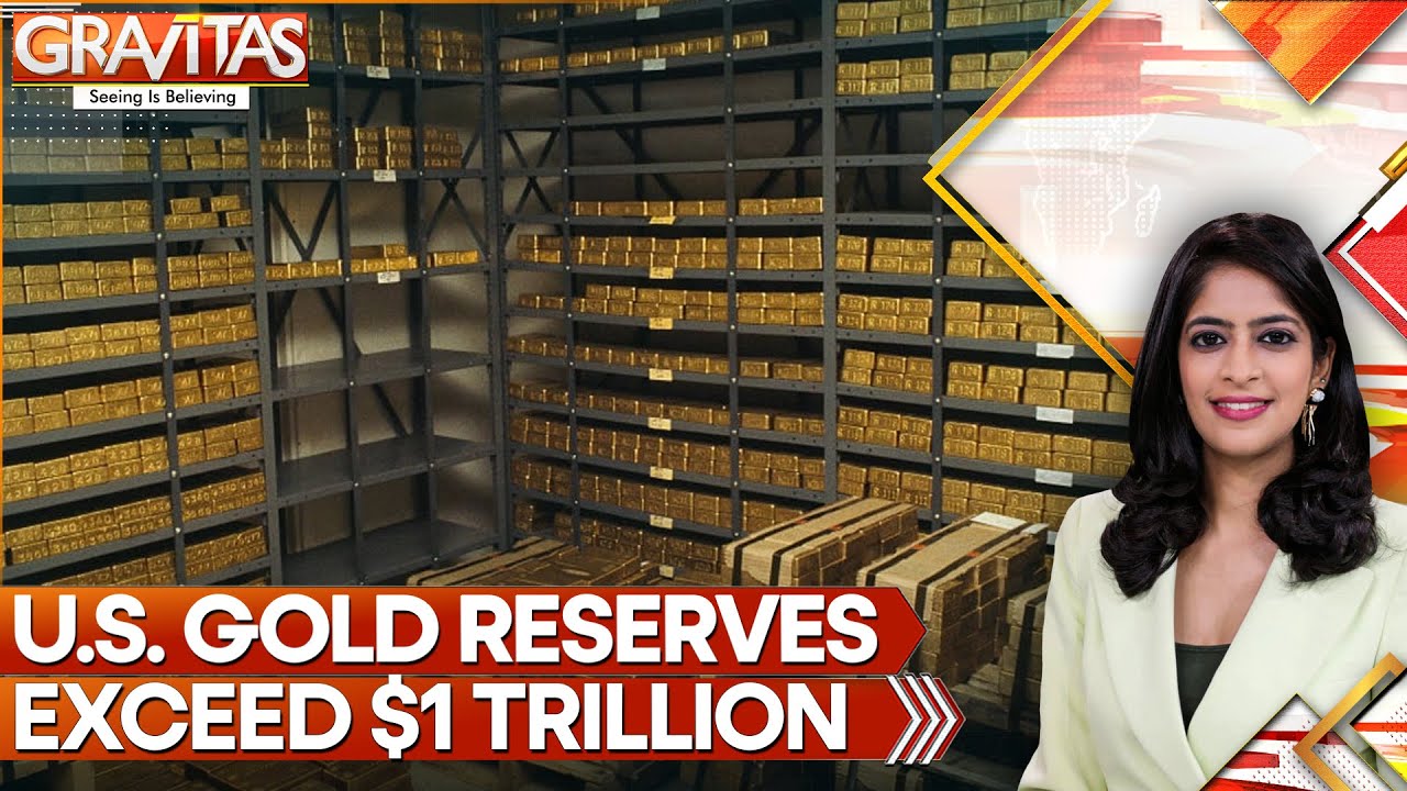 US Gold Reserves Exceeds $1 Trillion in Market Value | GRAVITAS