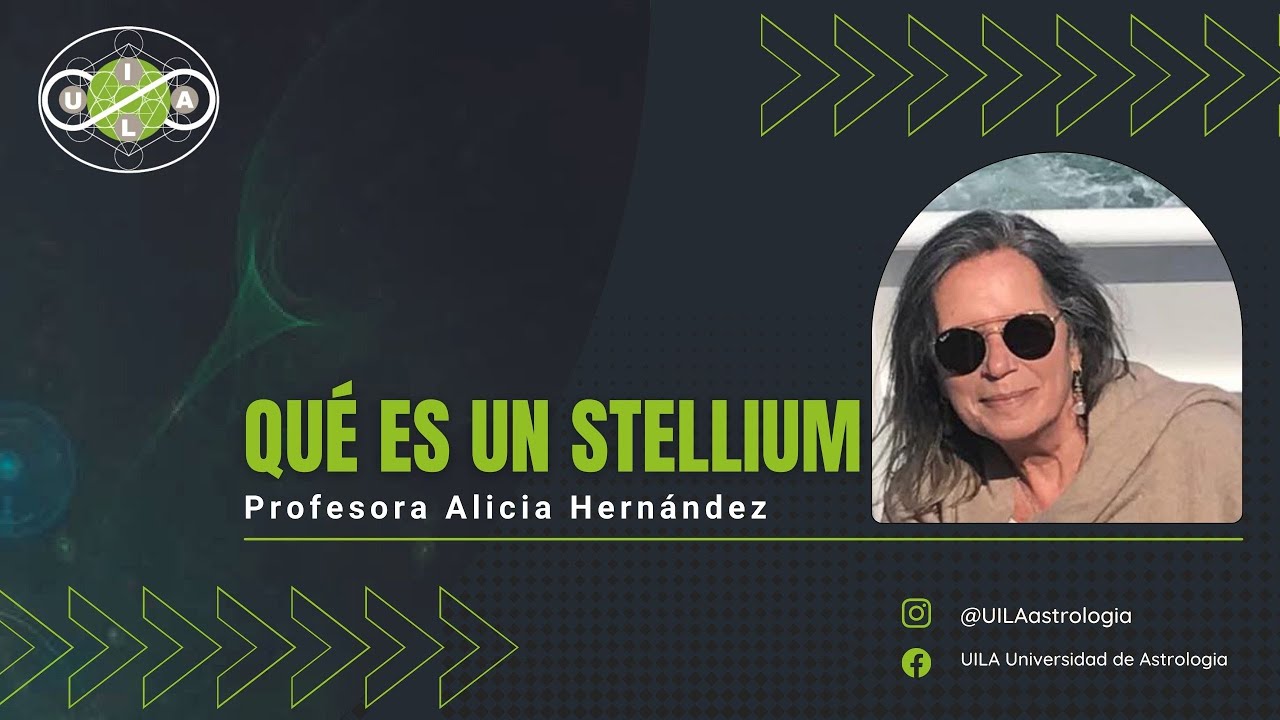 &iquest;QU&Eacute; ES UN STELLIUM? - PROFESORA ALICIA HERNANDEZ