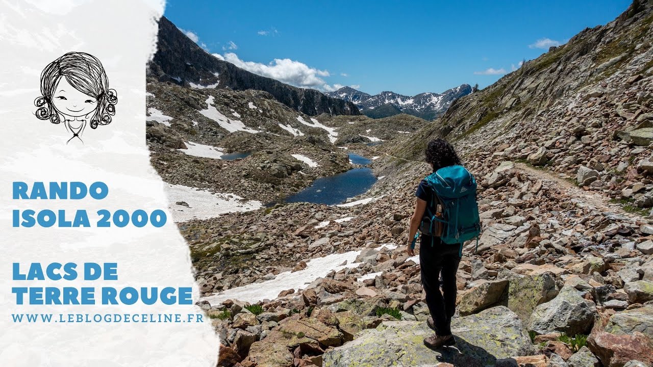 Rando Isola 2000 lacs Terre Rouge, rando facile dans un milieu haute montagne !