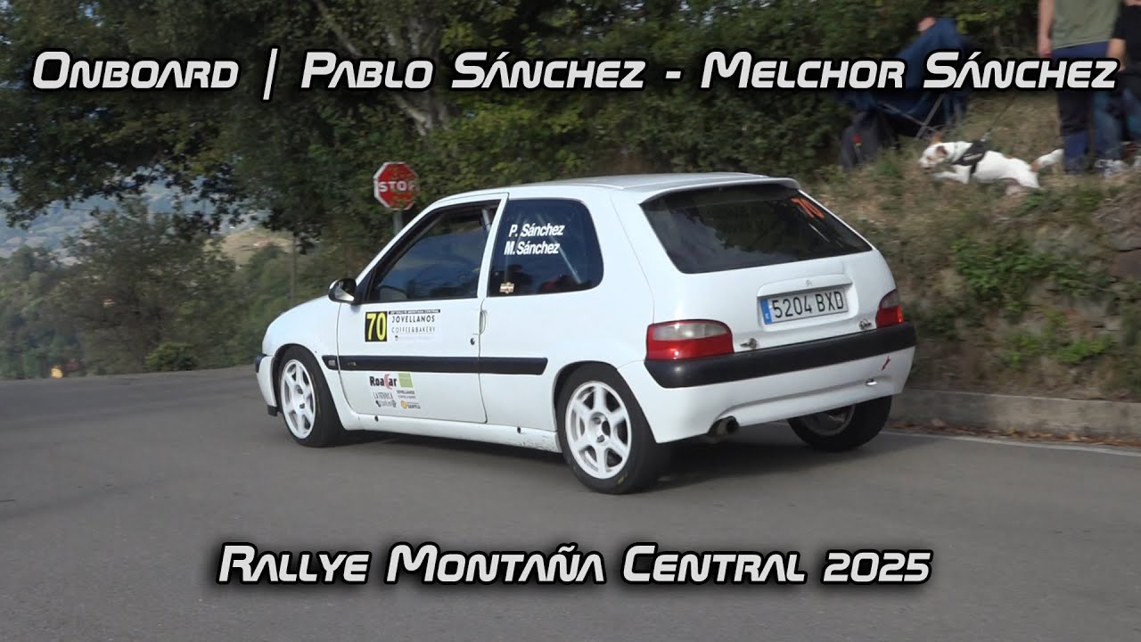 ONBOARD | Pablo Sánchez - Melchor Sánchez | TC: 2 Espinos | Rallye Montaña Central 2025