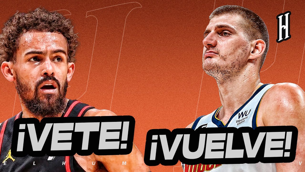 💣 Trae Young en el mercado y Nikola Jokic en muletas: mapa NBA I Humilde TV