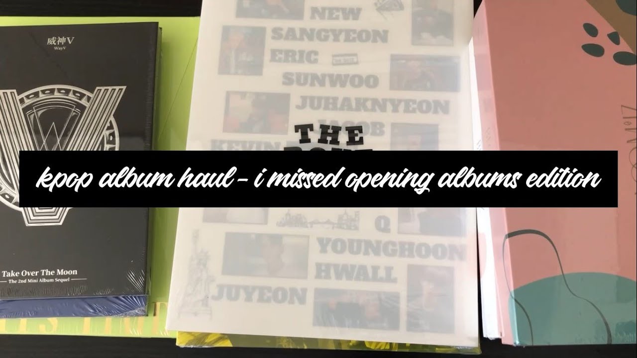 Kpop Album Haul - IZ*ONE, The Boyz, WayV, IZ, ONEUS [I Missed Opening Albums Edition]