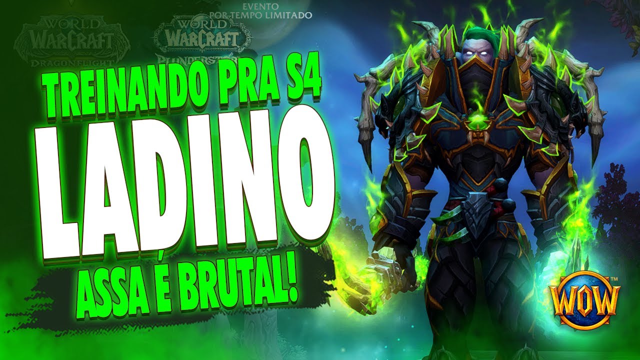 AQUECENDO PRA 4° TEMPORADA |  LADINO ASSA | WOW PVP DRAGONFLIGHT