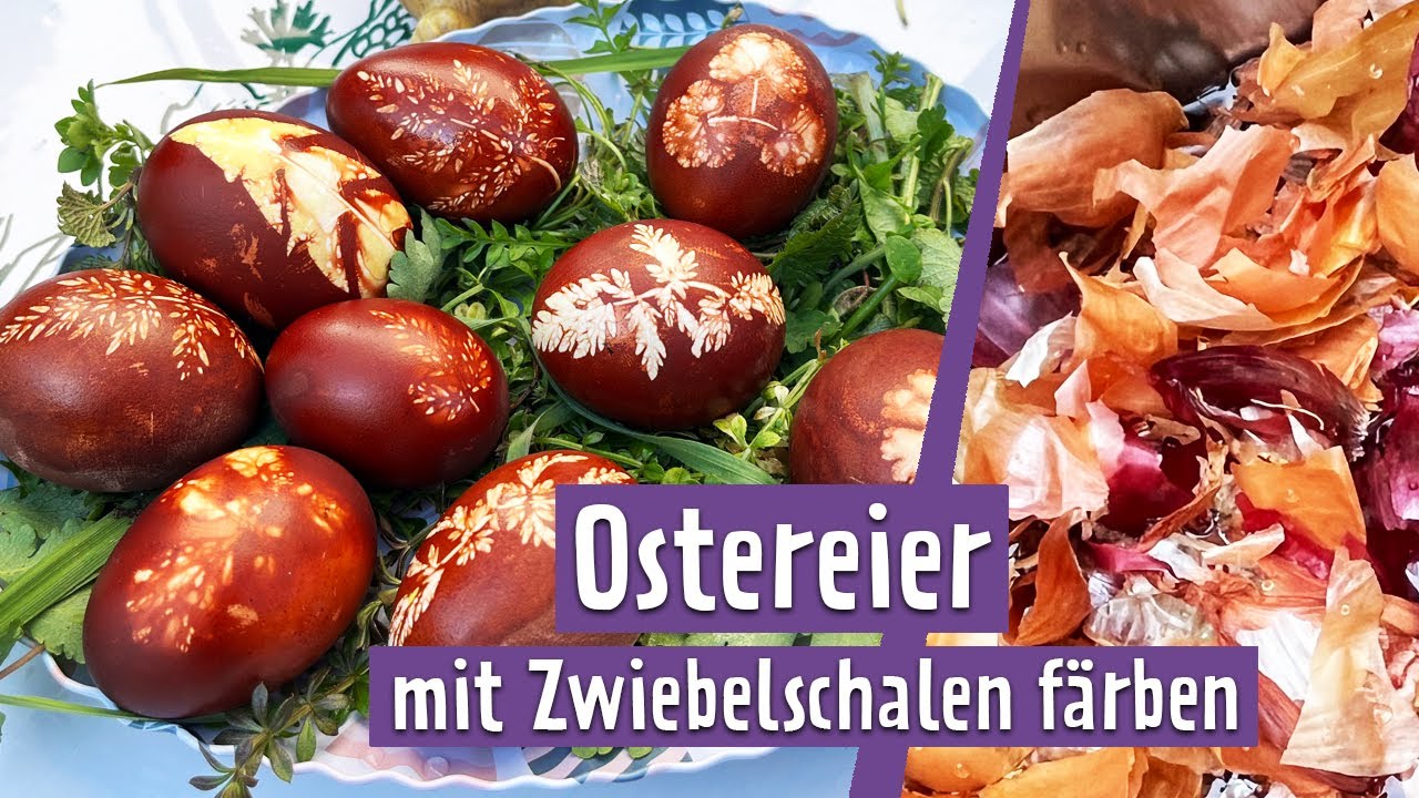 Ostereier mit Naturmaterialien verzieren und f&auml;rben | MDR Garten | MDR