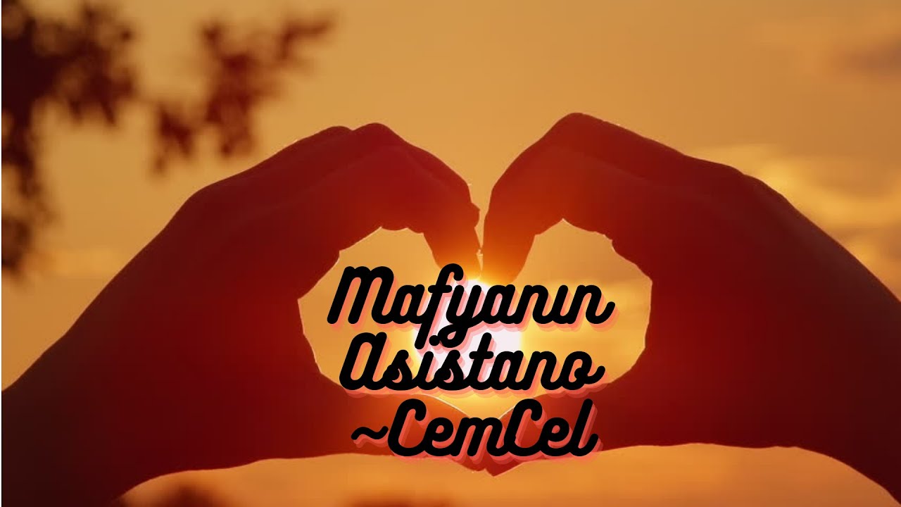 Mafyanın Asistanı~CemCel Dizimiz~