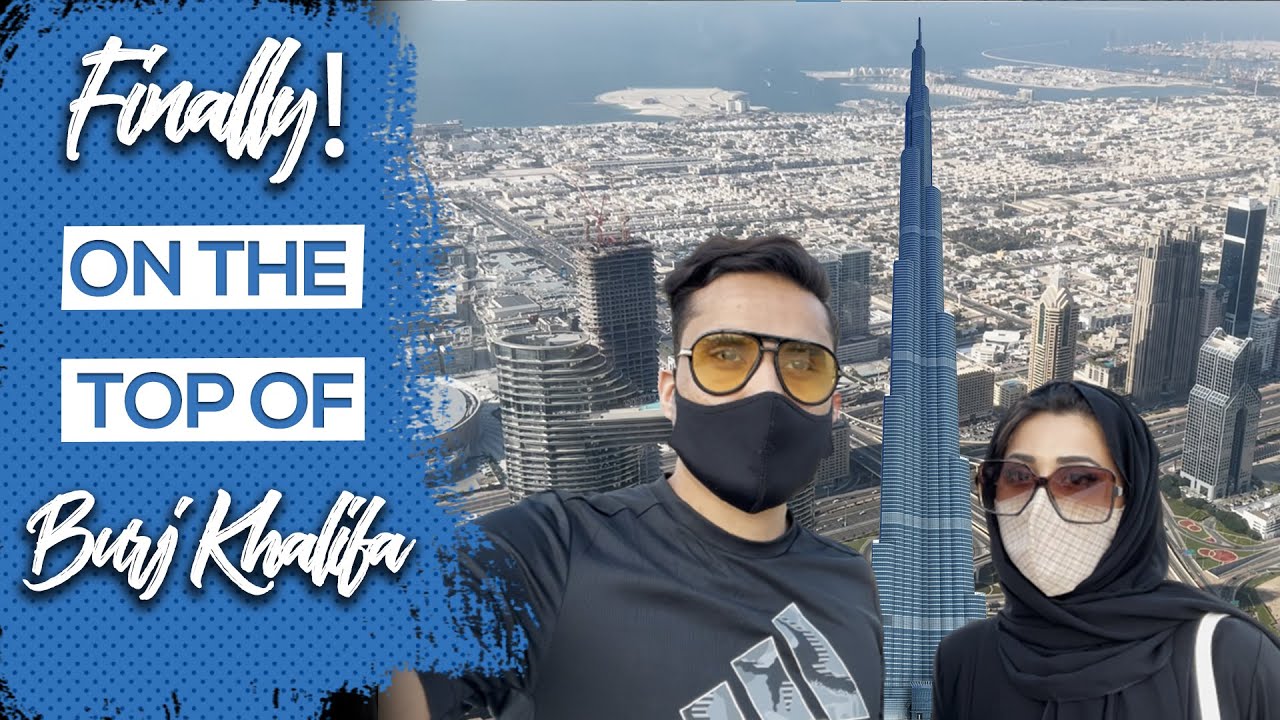 Visiting Burj Khalifa's Top | World's Tallest Building | Pakistani Couple in Dubai | Sheikh Studios