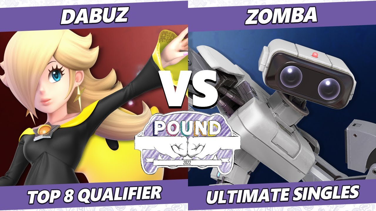 Pound 2022 Top 8 Qualifier - Dabuz (Rosalina) Vs. Zomba (ROB) SSBU Smash Ultimate Tournament