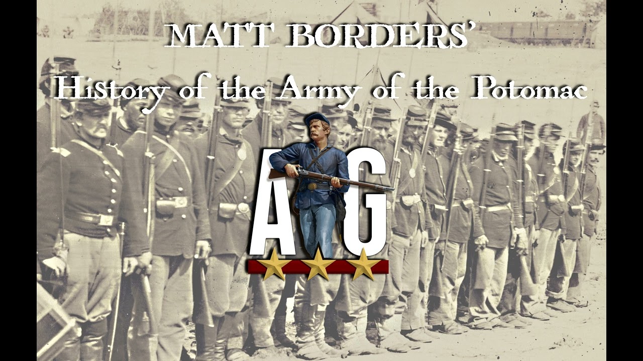 Matt Borders' History of the Army of the Potomac- 1863