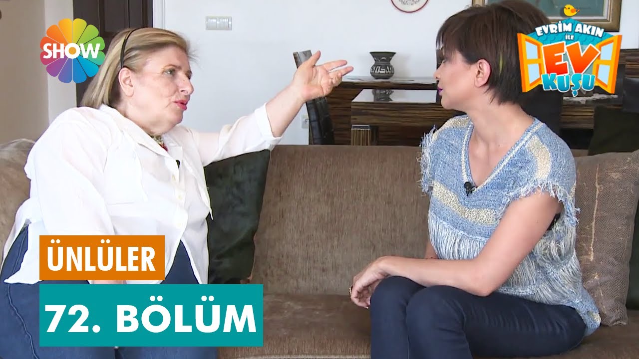 Evrim Akın'la Ev kuşu | 72. Bölüm (SÜREYYA DAVULCUOĞLU)