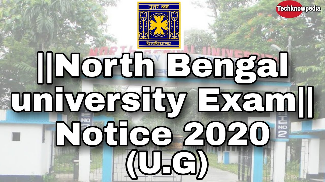 NBU exam guidelines for U.G part-3 2020|| nbu exam date || University of North Bengal.||