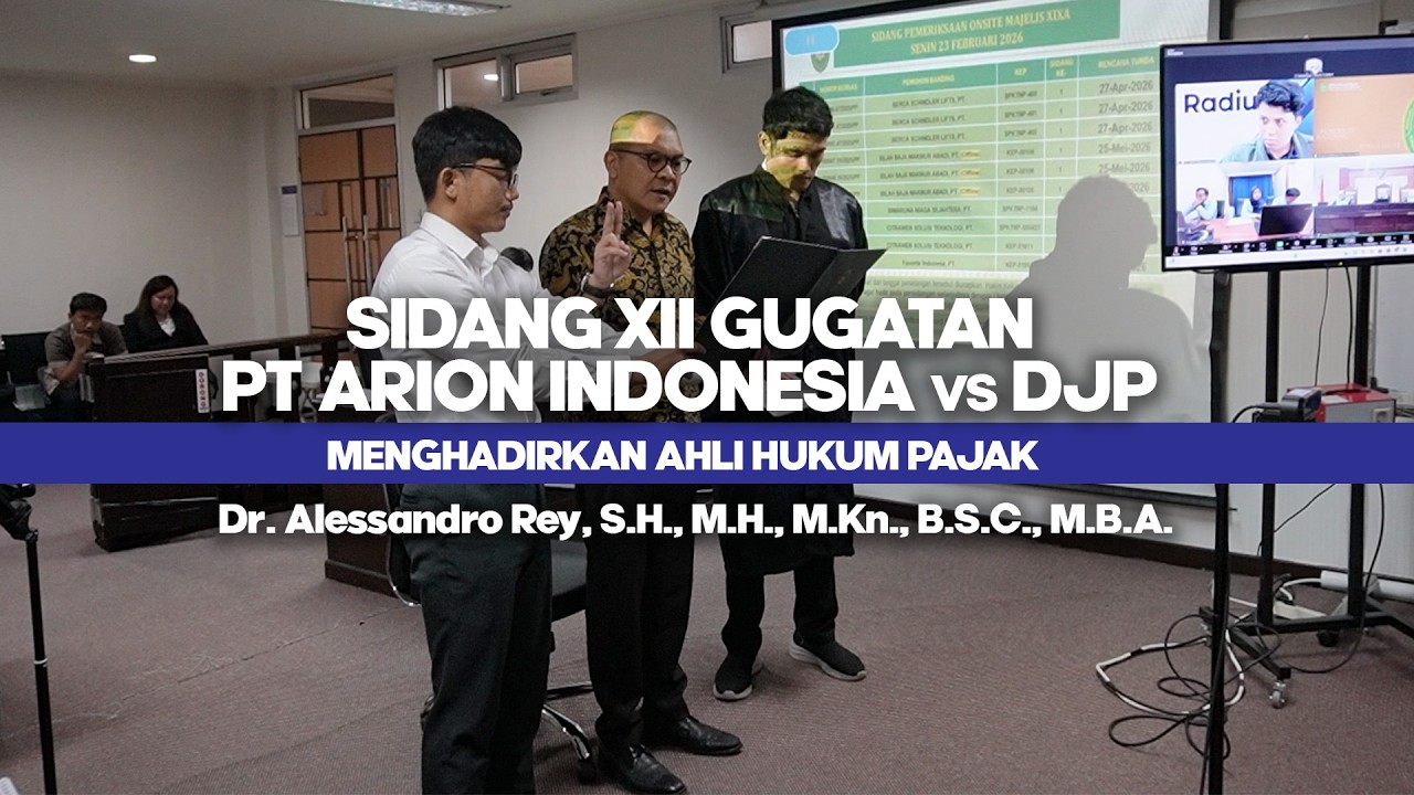 Sidang V Banding PT Arion Indonesia Melawan DJBC Menghadirkan Ahli Hukum Pajak Dr. Alessandro Rey