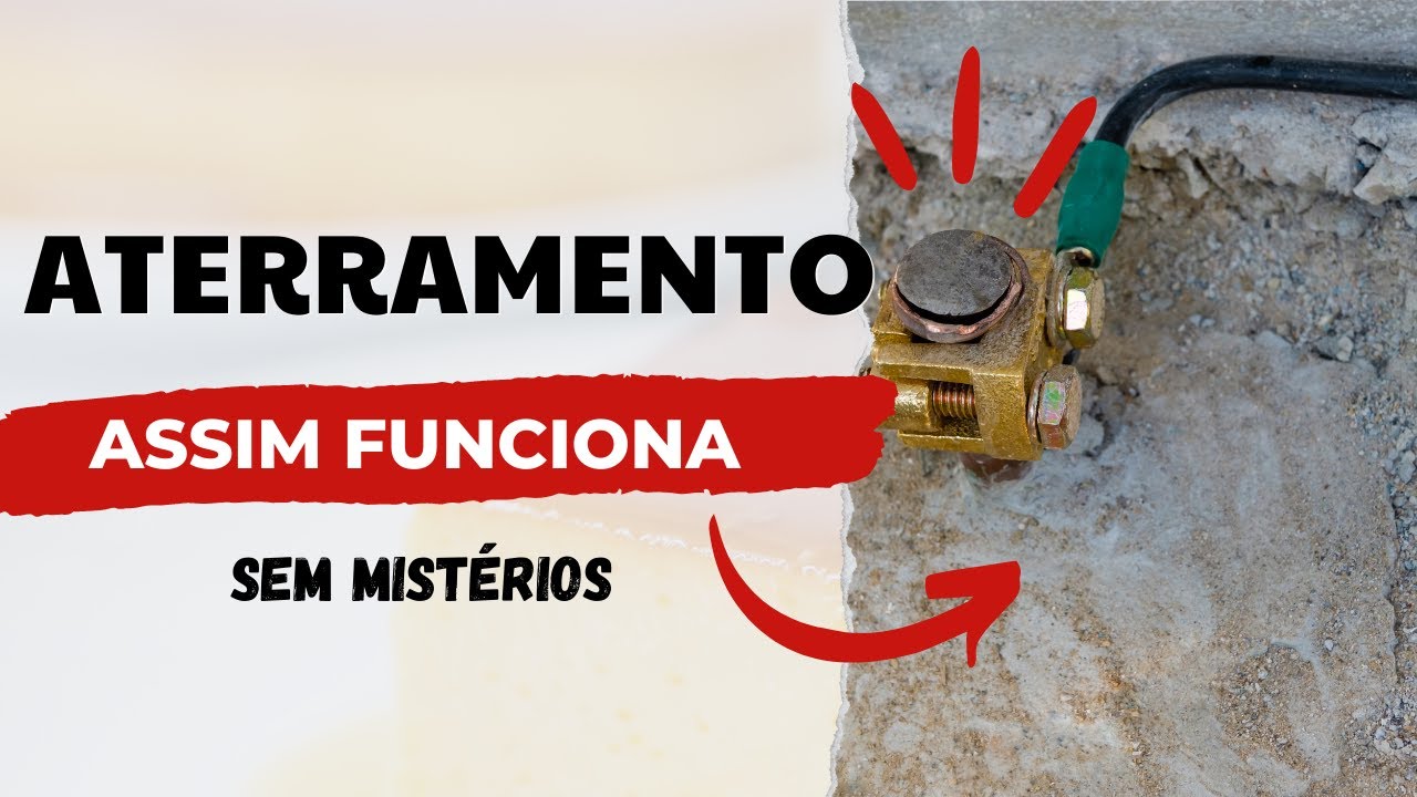 Aterramento passo a passo  parte 5 aula completa