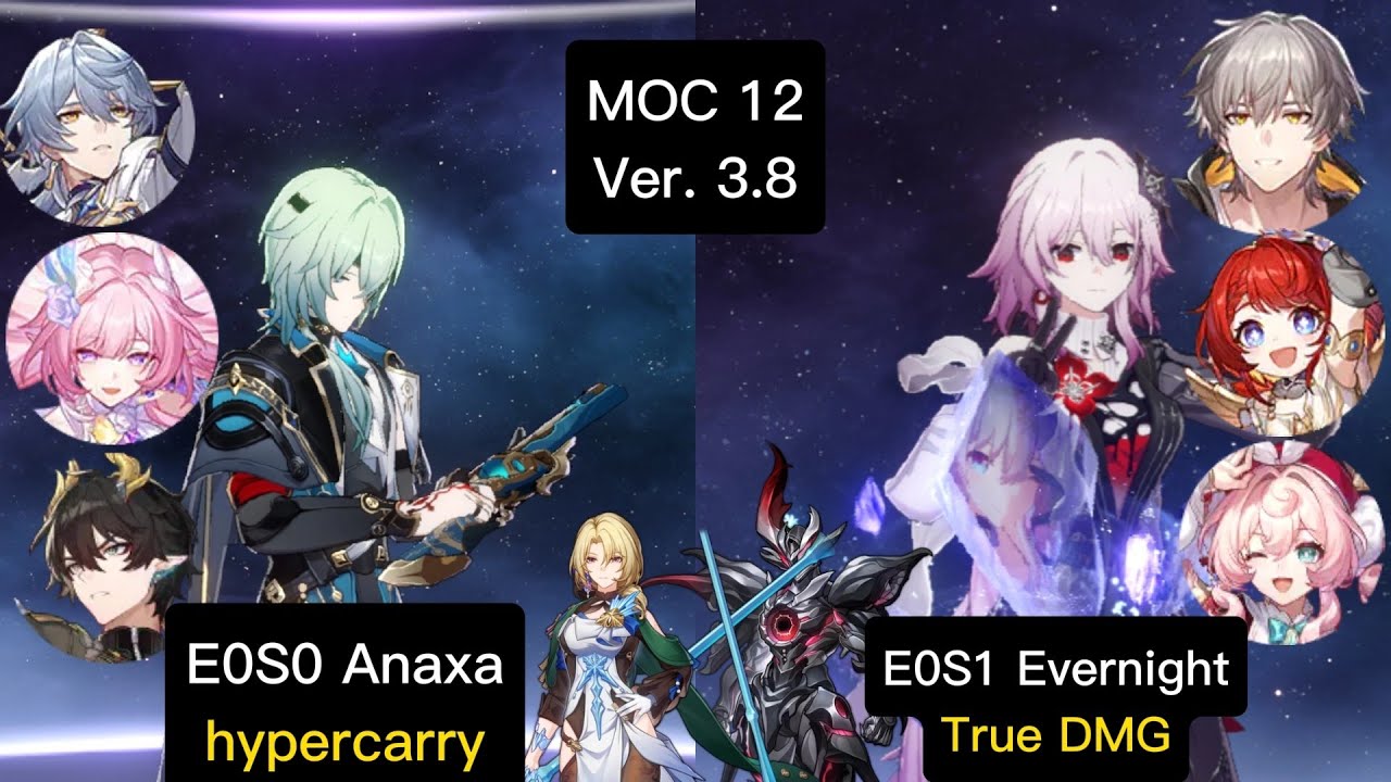 Memory of chaos3.8 | Level 12 E0S0 Anaxa hypercarry & E0S1 Evernight True DMG | Floor 12 3 Stars